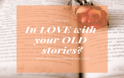 Are you in love with your old stories?