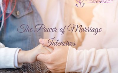 The Power of  Marriage Intensives